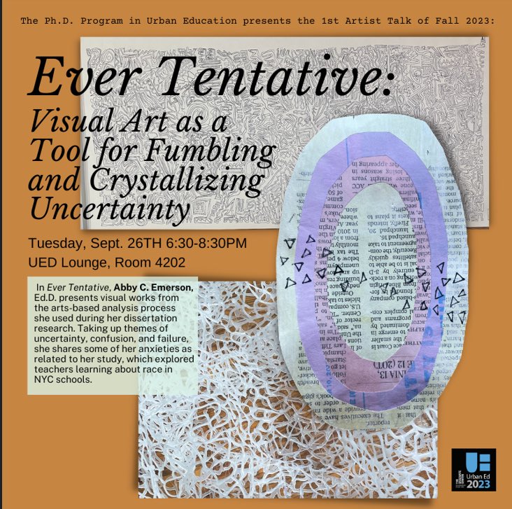 Join us on Tuesday for a conversation with Abby Emerson! She will be presenting her work entitled, Ever Tentative: Visual Art as a Tool for Fumbling and Crystallizing Uncertainty. Tuesday, Sept. 26th 6:30-8:30pm Urban Ed Lounge Room 4202 #urbaneducation #cuny #nyc