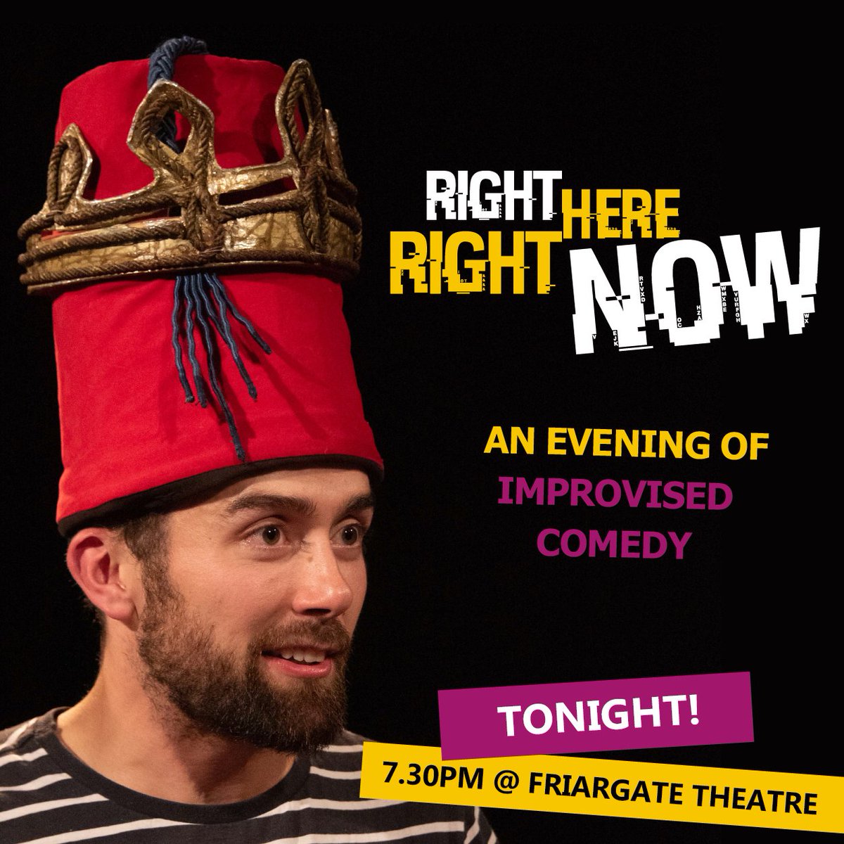 ridinglights's tweet photo. TONIGHT! 
Right Here, Right Now comedy improv night returns to Friargate Theatre at 7.30pm. Come along for a fantastic night of fun and laughter! Tickets available on the door.
#York #comedy #righthererightnow #improv #thingstodoinyork #yorkentertainment #theatre https://t.co/L0xfIbPQv3