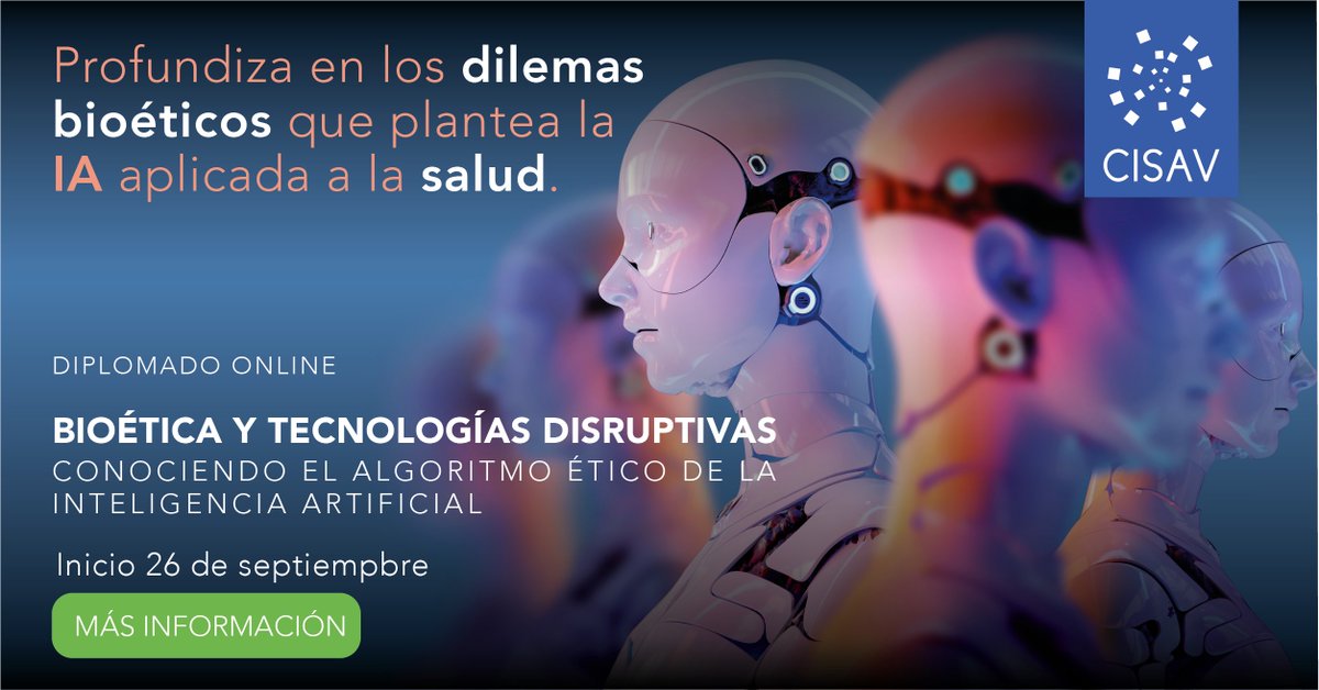 CISAV's tweet photo. #CISAV - Te invitamos al 𝗗𝗶𝗽𝗹𝗼𝗺𝗮𝗱𝗼 𝗕𝗶𝗼é𝘁𝗶𝗰𝗮 𝘆 𝗧𝗲𝗰𝗻𝗼𝗹𝗼𝗴í𝗮𝘀 𝗗𝗶𝘀𝗿𝘂𝗽𝘁𝗶𝘃𝗮𝘀: 𝗖𝗼𝗻𝗼𝗰𝗶𝗲𝗻𝗱𝗼 𝗲𝗹 𝗔𝗹𝗴𝗼𝗿𝗶𝘁𝗺𝗼 É𝘁𝗶𝗰𝗼 𝗱𝗲 𝗹𝗮 𝗜𝗻𝘁𝗲𝗹𝗶𝗴𝗲𝗻𝗰𝗶𝗮 𝗔𝗿𝘁𝗶𝗳𝗶𝗰𝗶𝗮𝗹. Inicio 26 de Sept.

Informes 👉 https://t.co/vAoX0m2PBq https://t.co/AZwkGDgnUL