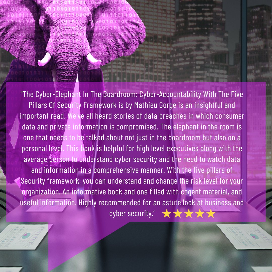 CyberElephantB's tweet image. A glowing book review of "The Cyber-Elephant In The Boardroom"
🌟 "Insightful and Important!" 🌟
Get ready to enhance your cybersecurity knowledge with this informative read! mathieugorge.com/book/?utm_sour…
#Cybersecurity #Business #BookReview #FivePillarsOfSecurity