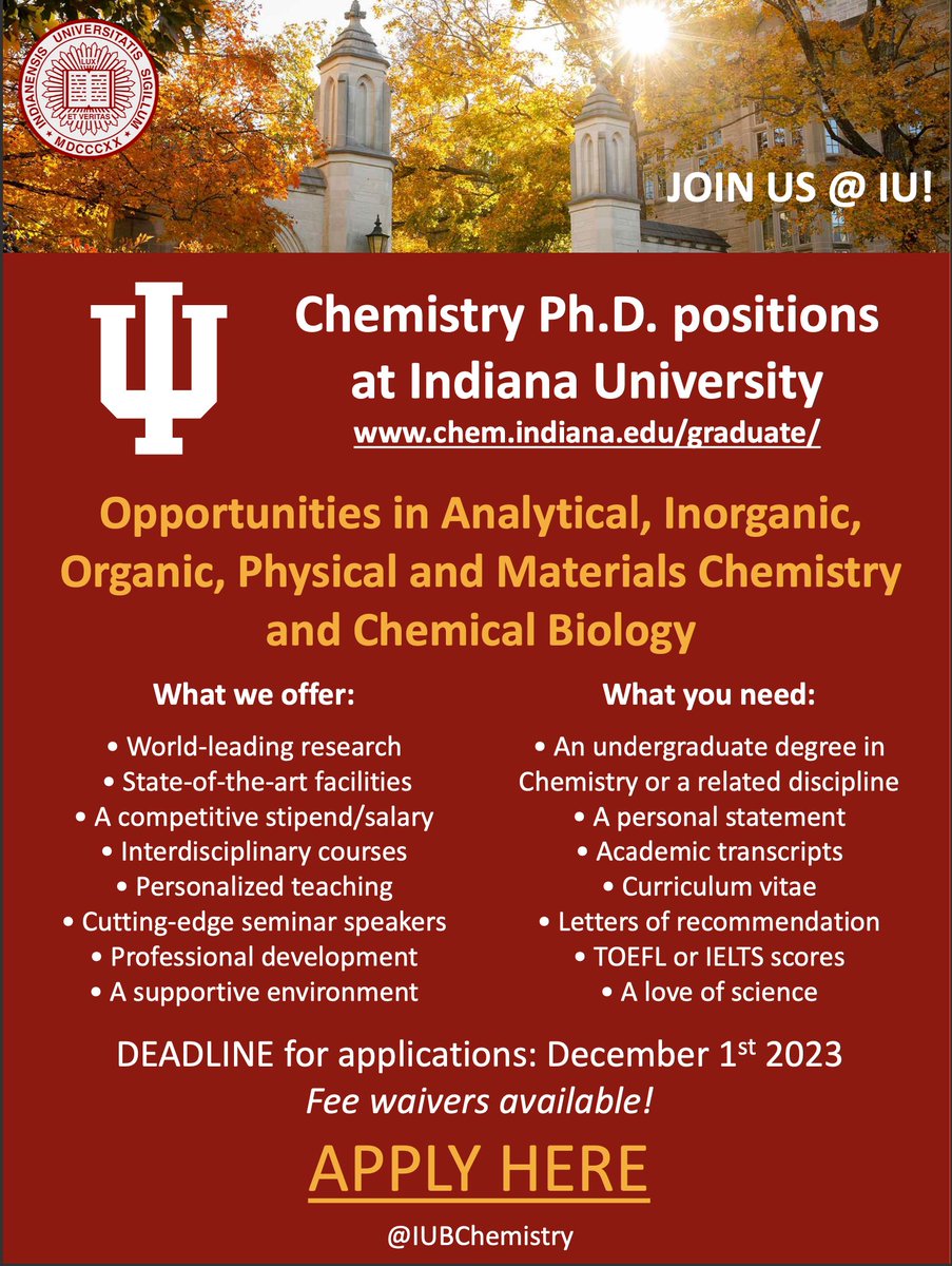 Ricardo Javier Vázquez (@tripletstateguy) on Twitter photo The <a href="/IUBChemistry/">Indiana University Chemistry Department</a> Graduate School applications will be opening soon. We have a beautiful campus with world-leading faculty conducting cutting-edge research. Come and join us! 🔬🧪🦠🔋
Fee waivers are available for exceptional candidates. Here is the link: chem.indiana.edu/graduate/ The <a href="/IUBChemistry/">Indiana University Chemistry Department</a> Graduate School applications will be opening soon. We have a beautiful campus with world-leading faculty conducting cutting-edge research. Come and join us! 🔬🧪🦠🔋
Fee waivers are available for exceptional candidates. Here is the link: chem.indiana.edu/graduate/