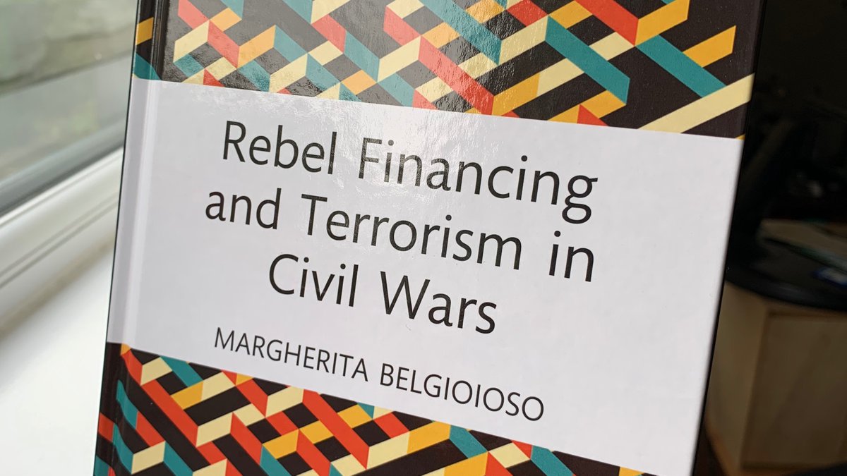 'Rebel Financing and Terrorism in Civil Wars' - Excellent contribution to the Routledge Studies in Civil Wars and Intra-State Conflict book series, by @MargheritaBelg1. If you have an idea for this series please reach out to @IdeanSalehyan or me.
