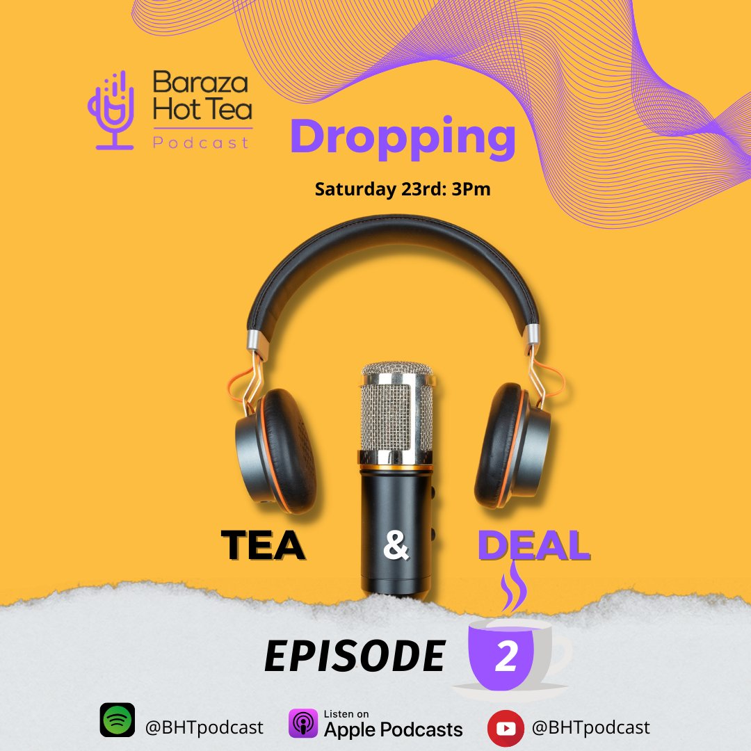 Commsspacefrica's tweet photo. Happy Friday Fam!🥳

Drum rolls🥁. New podcast loading... We have some tea for you and it's coming in hot.
 
Keep it BHT to listen to our new Tea &amp; Deal Episode tomorrow at 3pm.

#bhtisback #TeaAndDeal https://t.co/UZ1nyv0KEa