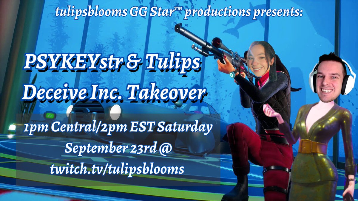tulipsbloomsttv's tweet photo. Oh y'all wanted a twist? GG Stars™ are BACK this Saturday, September 23rd with @PSYKEYstr, Lebanese Lesbian™ e-sports baddie trying Deceive Inc. with me! Bring your Bingo markers and spyglass, the spies are grabbing packages! #DeceiveInc #GGStars #002lips #SPYKEYstr https://t.co/EPOPNKIqPp