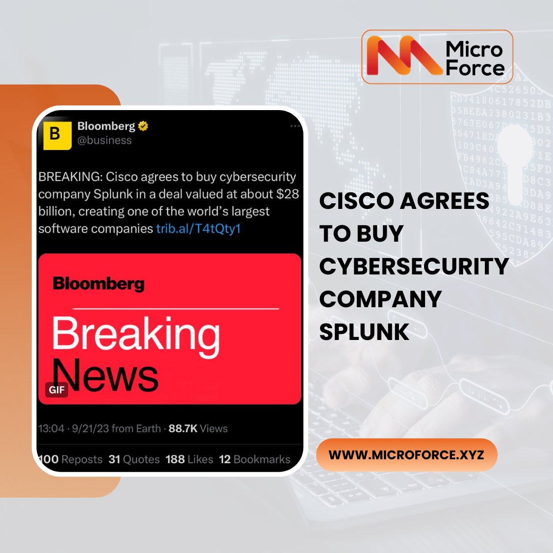microforce_ng's tweet photo. As reported by @business, one of the  the big tech news of the week is the recent acquisition of Splunk by @Cisco. 

As a cybersecurity personnel, what does this mean to you. Is this a good move? https://t.co/YLcH02V0vn