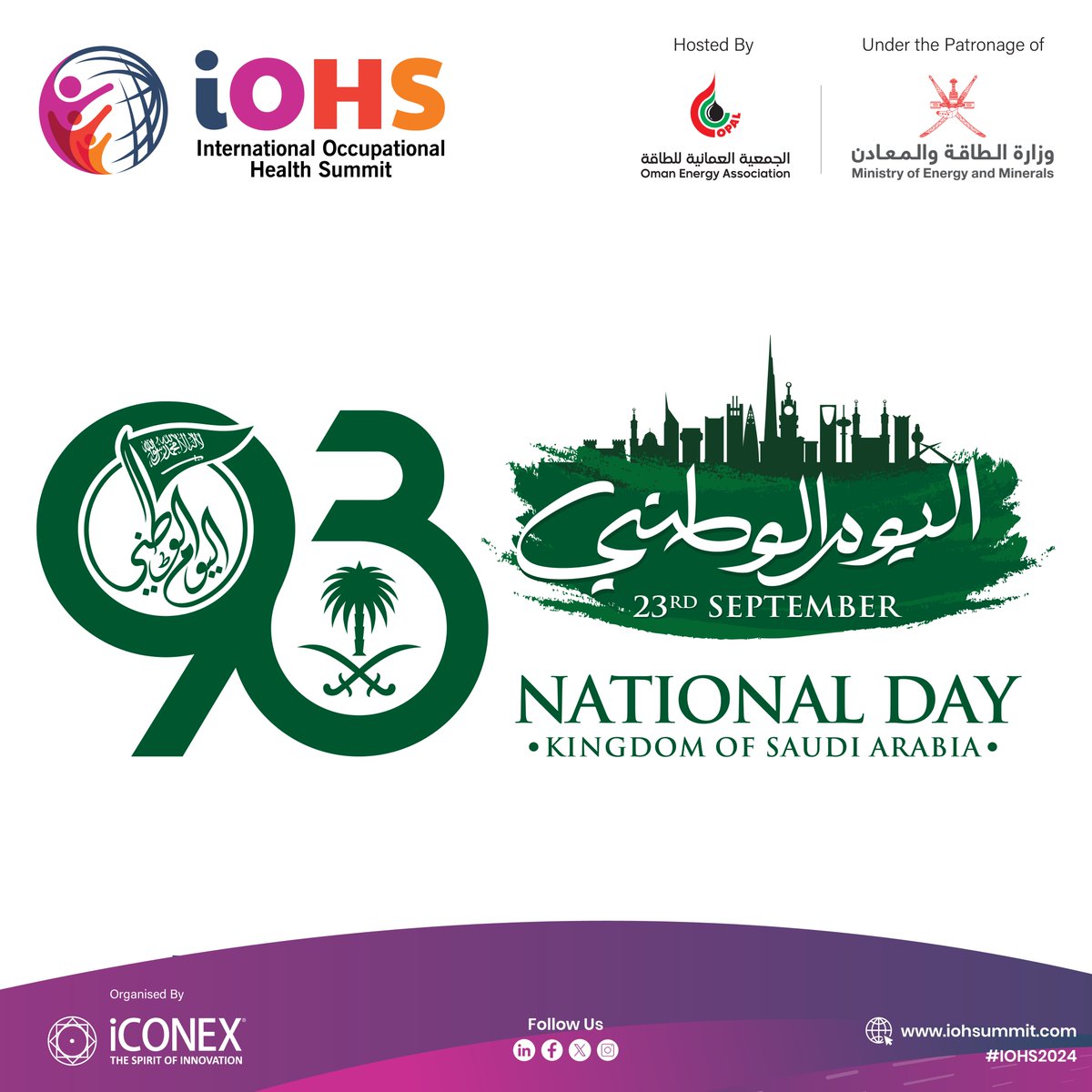 To the Kingdom of Saudi Arabia on its 93rd National Day, may the spirit of unity and progress continue to shine bright. Happy National Day!

#SaudiNationalDay #NationalDay #SaudiArabia #KingdomofSaudiArabia #IOHS2024