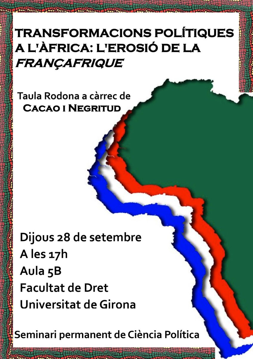 cpoliticaudg's tweet photo. ‼️Arranquem el seminari permanent d'aquest curs amb:

TRANSFORMACIONS POLÍTIQUES A L'ÀFRICA: els casos de Mali, Burkina Faso, Níger, Guinea i Senegal en discussió amb les dinàmiques de la "Françafrique"
📆 Dijous 28/09, 17h
📍Aula 5B, Facultat de Dret
👥Cacao i Negritud https://t.co/9cCpxGSnj8