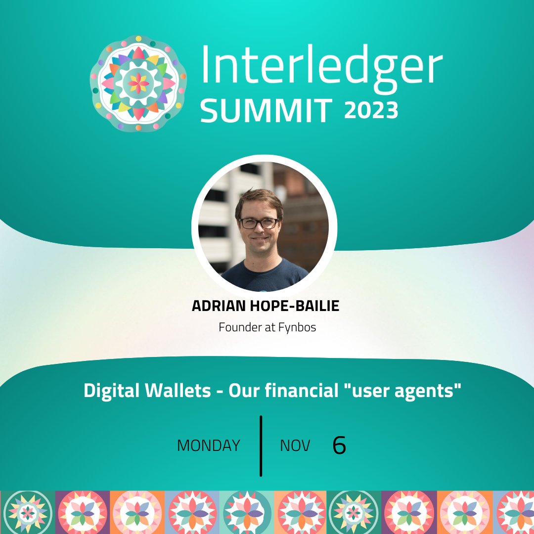 Interledger's tweet photo. Don't miss @ahopebailie founder of @fynbosdev session on 'Digital Wallets - Our financial "user agents" at the Interledger Summit | Costa Rica | 5th-8th Nov '23. Its not too late to get your tickets https://t.co/RdxND7ievf #ILPSummit23 https://t.co/HE7t8OYpM2