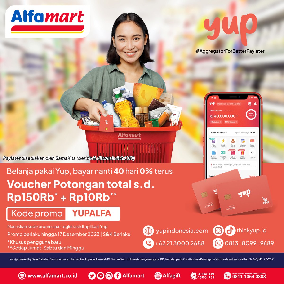 alfamart's tweet image. Psst tau gak sih? 
Sekarang belanja di #Alfamart jadi bakalan HEMAT BANGET pakai YUP😄

YUP!! Beneraaan 😍😍😍
Kapan lagi, ya kaaan? Kamu bisa dapat potongan s.d. Rp150Rb *selama 6 bulan + Voucher potongan s.d. Rp10Rb* tiap Jumat, Sabtu, Minggu 

#Yup #AggregatorForBetterPaylater