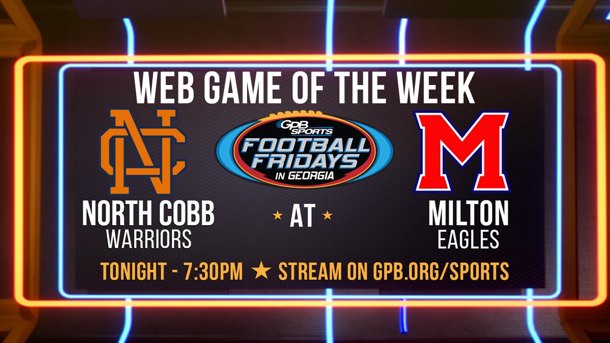 🚨GPB Web Game of the Week 🚨
 🏈: <a href="/NCWarriorsFB/">North Cobb Warriors Football</a> vs. <a href="/MiltonEagles_FB/">Milton High School Football</a>
🕢: 7:30 PM E.T. 
📍The Eagles Nest
Web: bit.ly/3ZpniTt
YouTube: bit.ly/3LuV6Zm
📱:GPB Sports App
#GPBSports