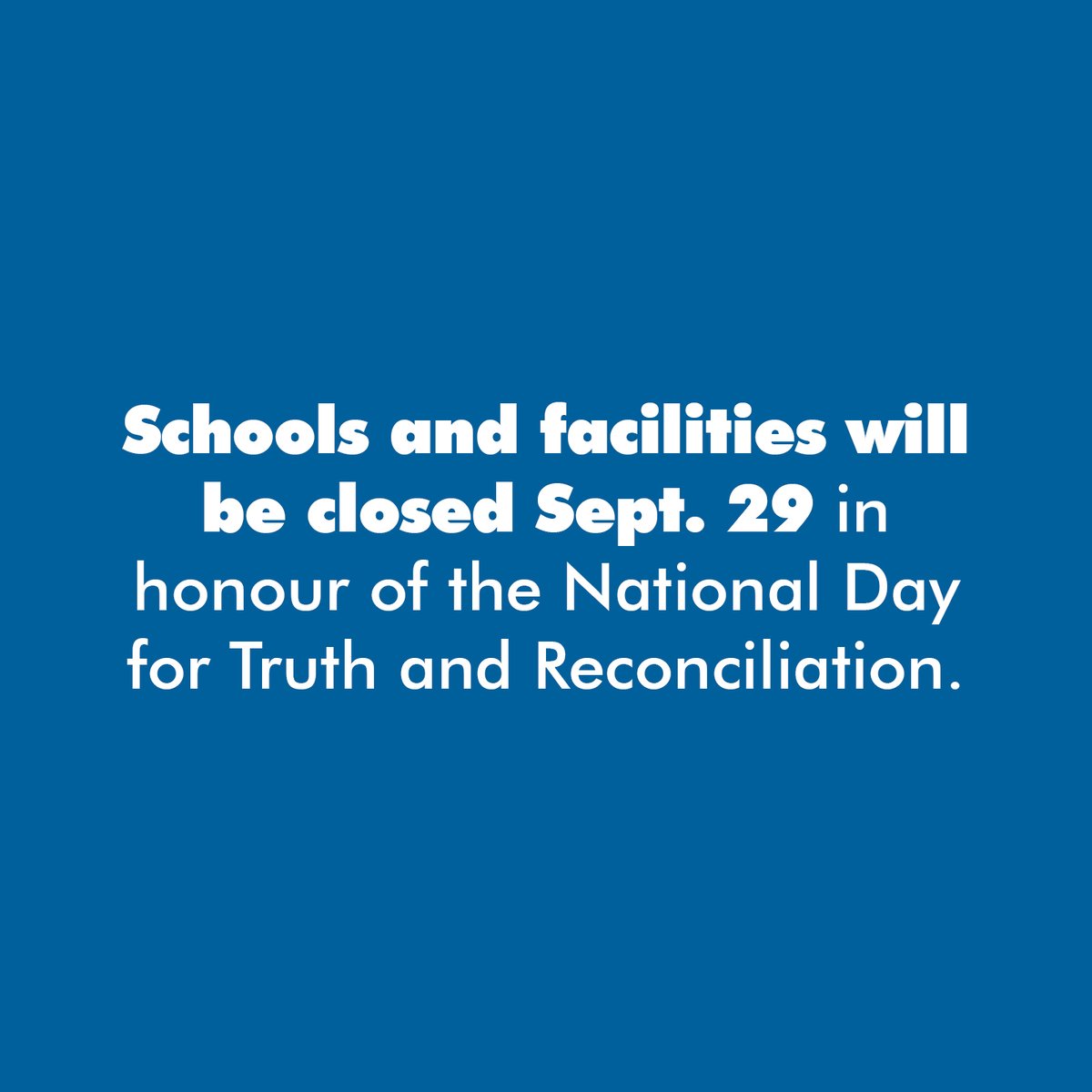To commemorate the tragedies and ongoing impacts of residential schools all RVS schools and facilities will be closed Sept. 29 for the National Day for Truth and Reconciliation. They will reopen Oct. 2. #RVSed #ABed