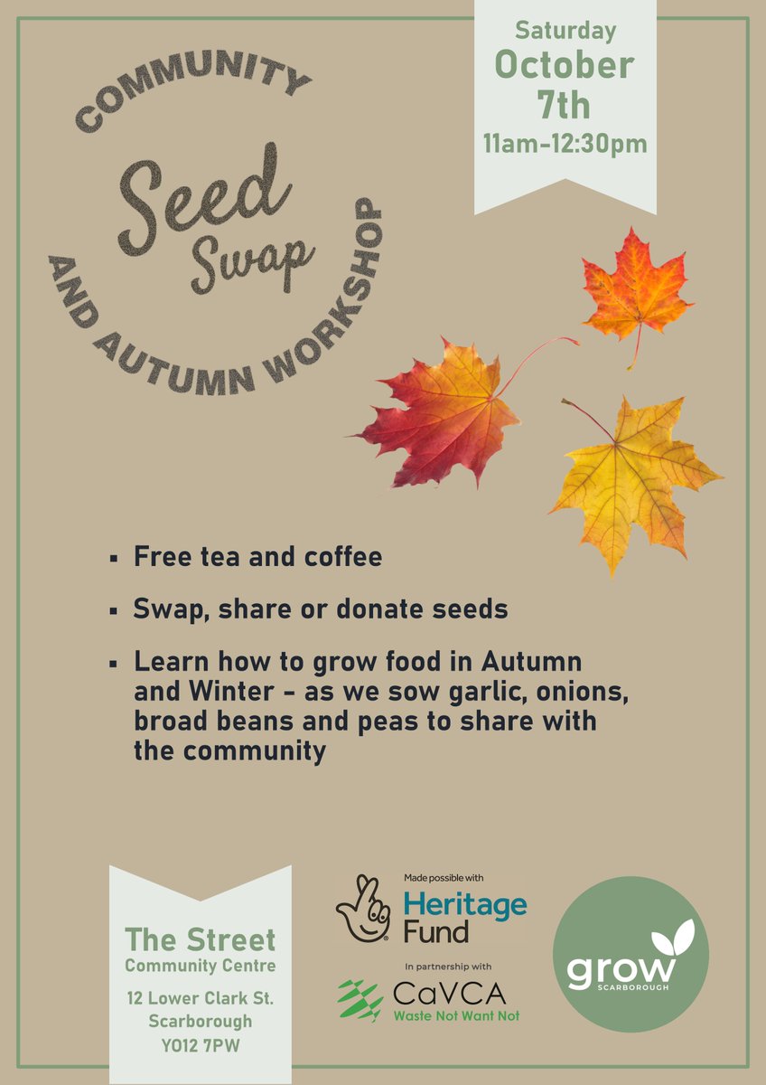 Come along to Community Seed Swap &amp; Autumn Workshop with GROW Scarborough! We’ll be at <a href="/TheStreet_UK/">The Street</a> on Sat 7th October 11am–12:30pm

Swap seeds with others, share some of our seeds, or donate your own!

Learn what and how to grow through autumn and winter

<a href="/HeritageFundUK/">The National Lottery Heritage Fund</a>