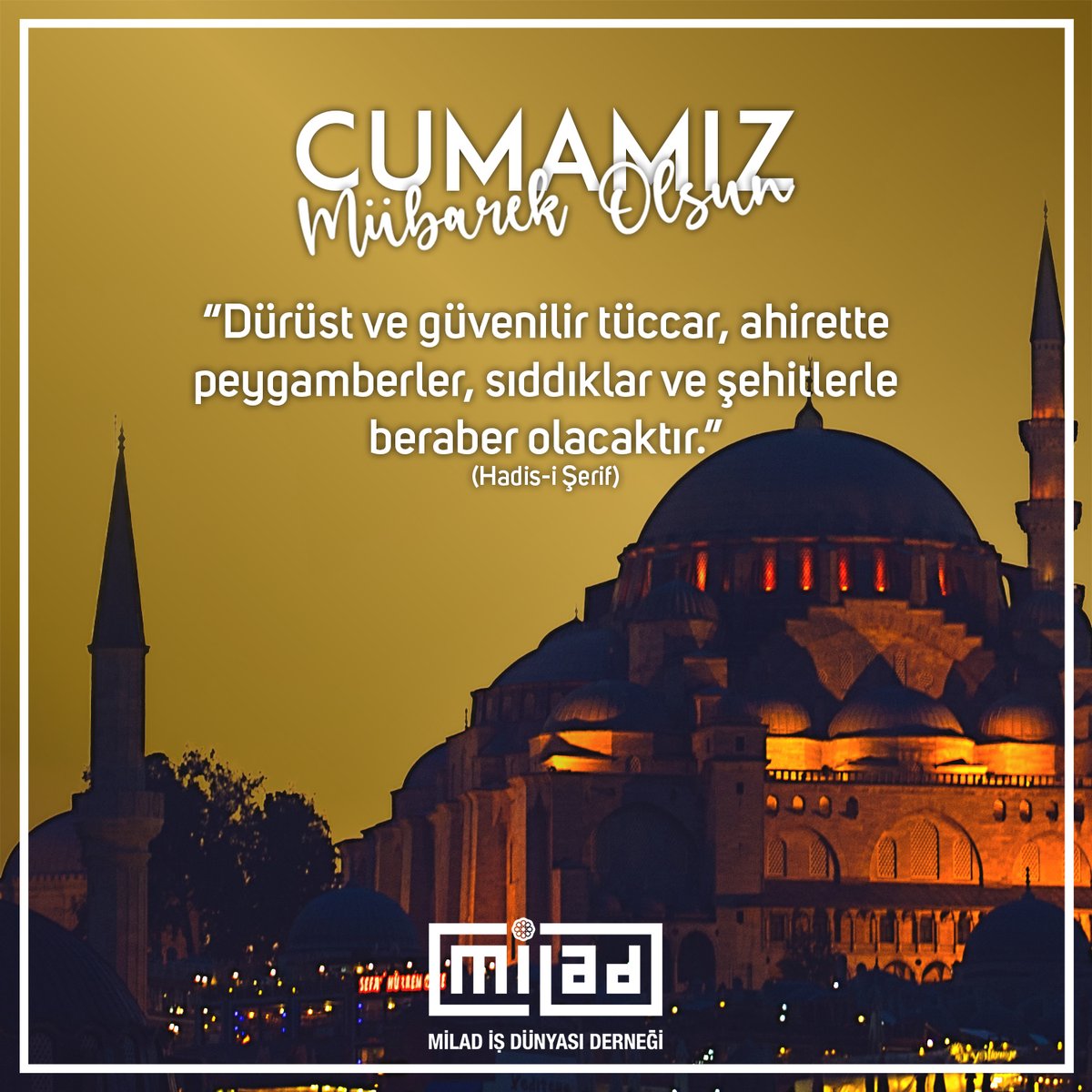 “Dürüst ve güvenilir tüccar, ahirette peygamberler, sıddıklar ve şehitlerle beraber olacaktır.”
Hadis-i Şerif
#HayırlıCumalar