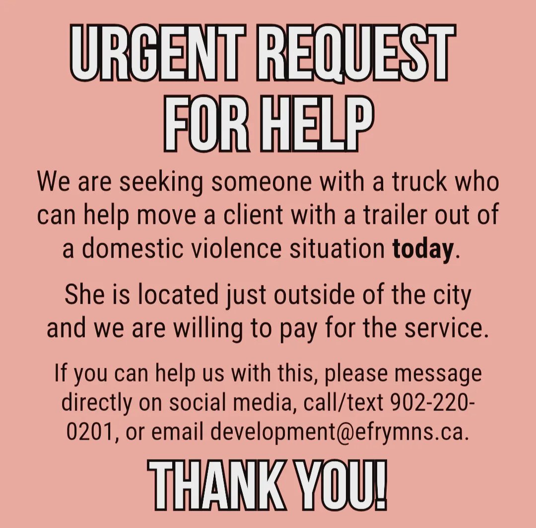 EfryMainland_NS's tweet image. Urgent request for help! 

We are seeking someone with a truck who can help move a client with a trailer out of a domestic violence situation today. 

She is located just outside of the city and we are willing to pay for this service.