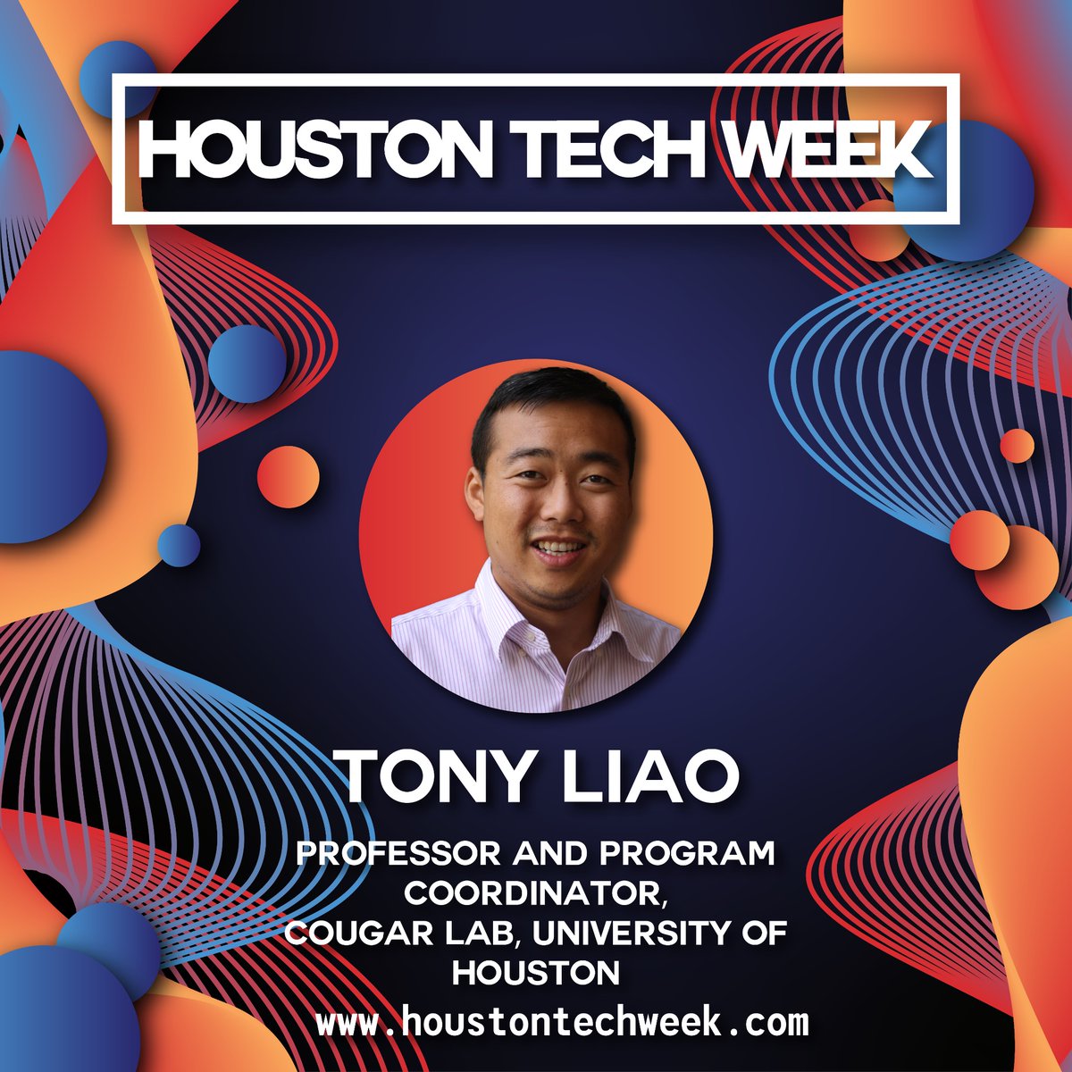 HTXTechWeek's tweet photo. We would like to give a warm welcome to our speaker, Tony Liao! Not only is he a professor but he is also the Cougar Lab Program Coordinator at the University of Houston!! 🚀🚀🚀

#HTW🚀 https://t.co/XxZtVptrCj