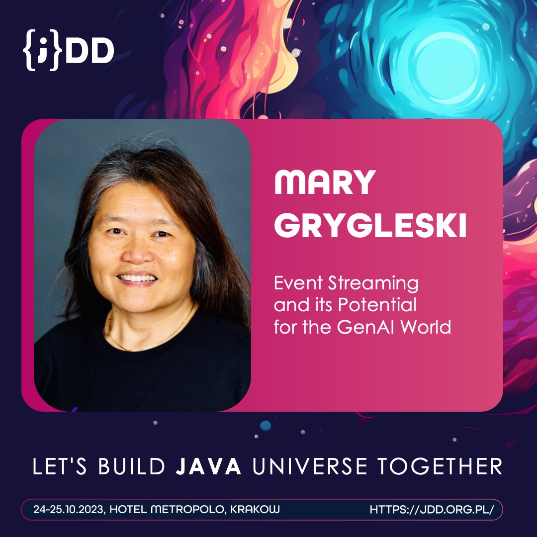 📣 On stage at #JDDKrakow - Mary Grygleski, a Java Champion and a passionate Developer Advocate at DataStax.

💡She will discuss “Event Streaming and its Potential for the GenAI World”.

More👉bit.ly/3Zuax9V 

#speaker #Java #developers #conference #eventstreaming #genai