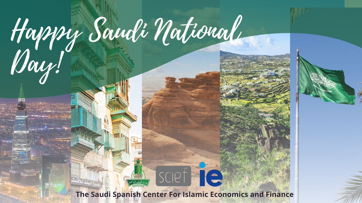 SCIEFNEWS's tweet photo. Happy Saudi National Day from the Saudi Spanish Center of Islamic Economics and Finance! 🎉
We extend our warmest wishes to the Kingdom of Saudi Arabia. We celebrate the rich culture, heritage, and achievements made by this nation to thrive in prosperity, and progress. https://t.co/wzqBgFf5Vy