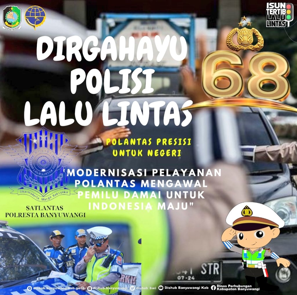Dirgahayu Polisi Lalu Lintas ke-68 Tahun

Polisi Presesi Untuk Negeri
' Modernisasi Pelayanan Polantas Mengawal Pemilu Damai Untuk Indonesia Maju '

Semangat pokoke pren 💪 @Lantas_RestaBwi @Polres_Bwi