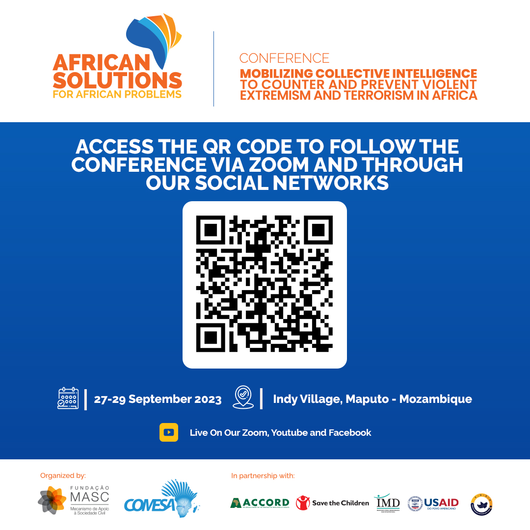 'Mobilizing Collective Intelligence to Combat and Prevent Violent Extremism and Terrorism in Africa' Find all the support information in the following QR code. @ACCORD_online @COMESA_GPS @savechildrenMoz @USAIDMozambique