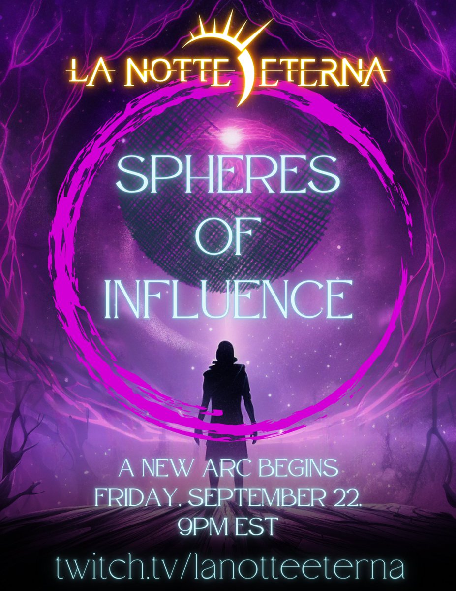 Tonight, I get to step back into the Eternal Night with a whole new group of amazing #ttrpg ers as we start the 'Spheres of Influence' over on the  #LaNotteEternaRPG channel!

Time and Fate are relative in this dangerous new tale!

It all begins at 9 pm EST!