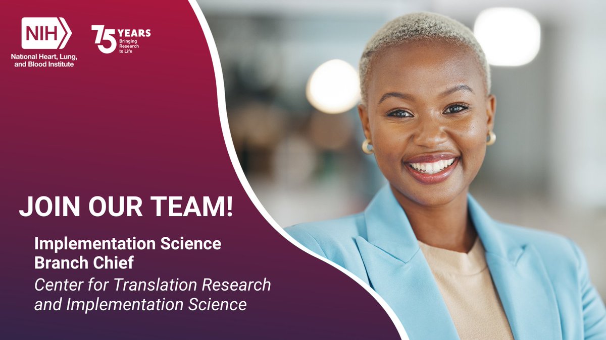 The Center for Translation Research and Implementation Science (CTRIS) is seeking a visionary leader to serve as Chief of its Implementation Science Branch (ISB), which works across the three programmatic Divisions of NHLBI. Apply today! bit.ly/4681Cxa @NHLBI_Translate