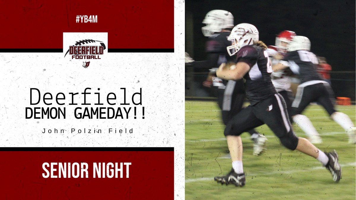 There is no better day, because it's a Deerfield Demon Gameday!! Tonight is Senior Night so help us celebrate Jackson, Austin, Eli, Adam and Quinn for all they have given and mean to our program! Kickoff is 7pm so lets fill the stands, be loud, and support our Demons!! #YB4M