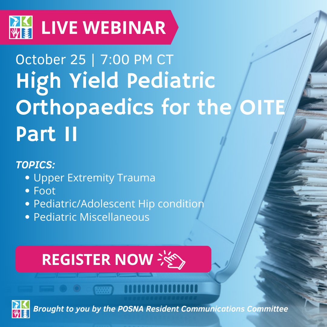 Register now for the #OITE Review Parts 1 & 2: bit.ly/3LvQF0k #POSNA #pediatricorthopaedics #residents