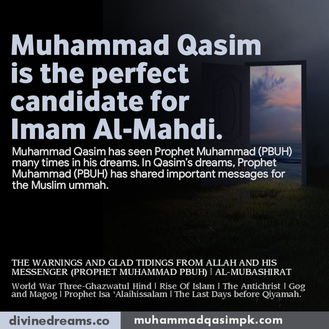 For more details About dreams Visit Our Website *Muhammadqasimpk.com*
#muhammadqasimisimammahdi
#muhammadqasimdreams #allah #prophetmuhammad #islam #PakistanCricket #ImranFightingForPakistan #CWC23 #PakistanSquad #NaseemShah