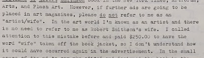 Revisting archival goodies from the summer to prep for an upcoming talk on Nancy Holt and I am struck by the recurring predicament of an artist having to be both her own advocate and executor of Smithson's estate. A comparative study of Holt and Krasner could be very interesting.