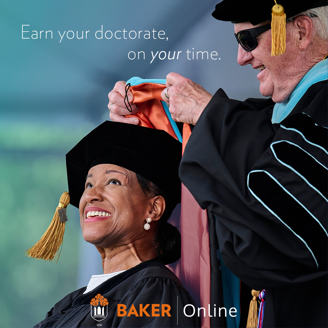 Learning doesn’t have to happen in a classroom. You can earn your doctorate at Baker without relocating or leaving your full-time job. Earn your doctorate on your time!

Check out our programs: ow.ly/zykq50POB6y