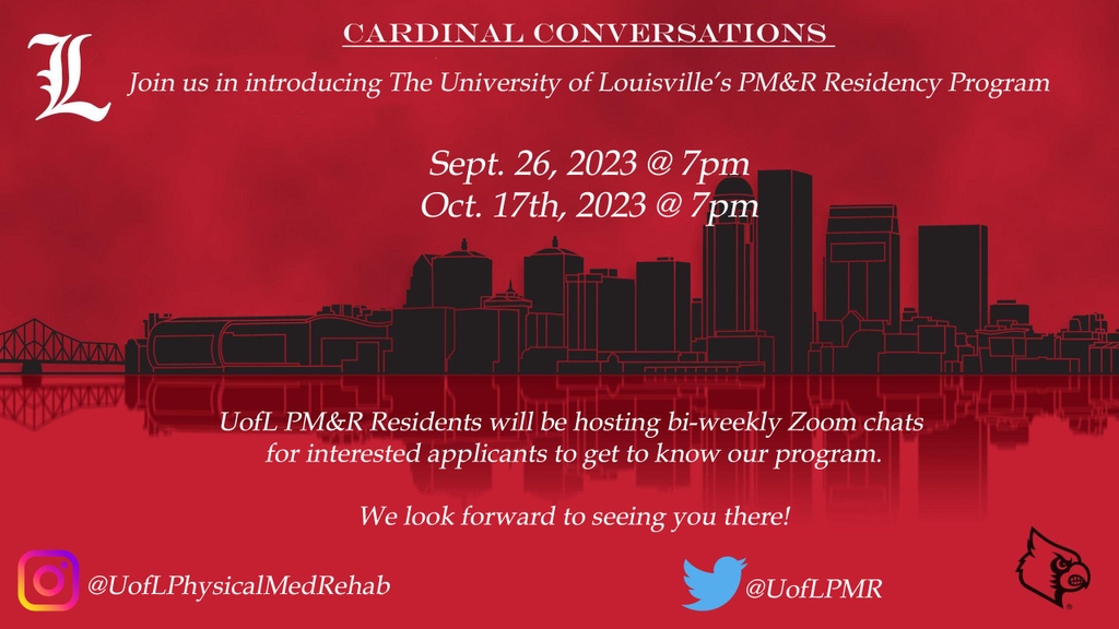 UofLPMR's tweet photo. ❗SAVE THE DATE❗
Our next #CardinalConversations meeting is 9/26!
Sign up using the link below.
Please reach out to @TheAndrewWoods for any questions!
#PMR #Match2024 #Physiatry @UofLHealth @UofLPMR @AOCPMR @PMRScholars @AAPMR @AAPhysiatrists
https://t.co/zOLp1Xj2i5 https://t.co/Zv9rFK0Noh