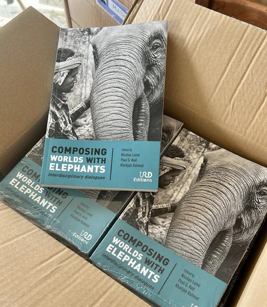 My editor’s copies arrived today from @ird_fr Editions ! Official publication date of Composing Worlds with Elephants  (both the paperback and free ebook) is October 5 !

Huge thanks to my coeditors @pgkeil and @khatijah  and all the contributors of the volume !