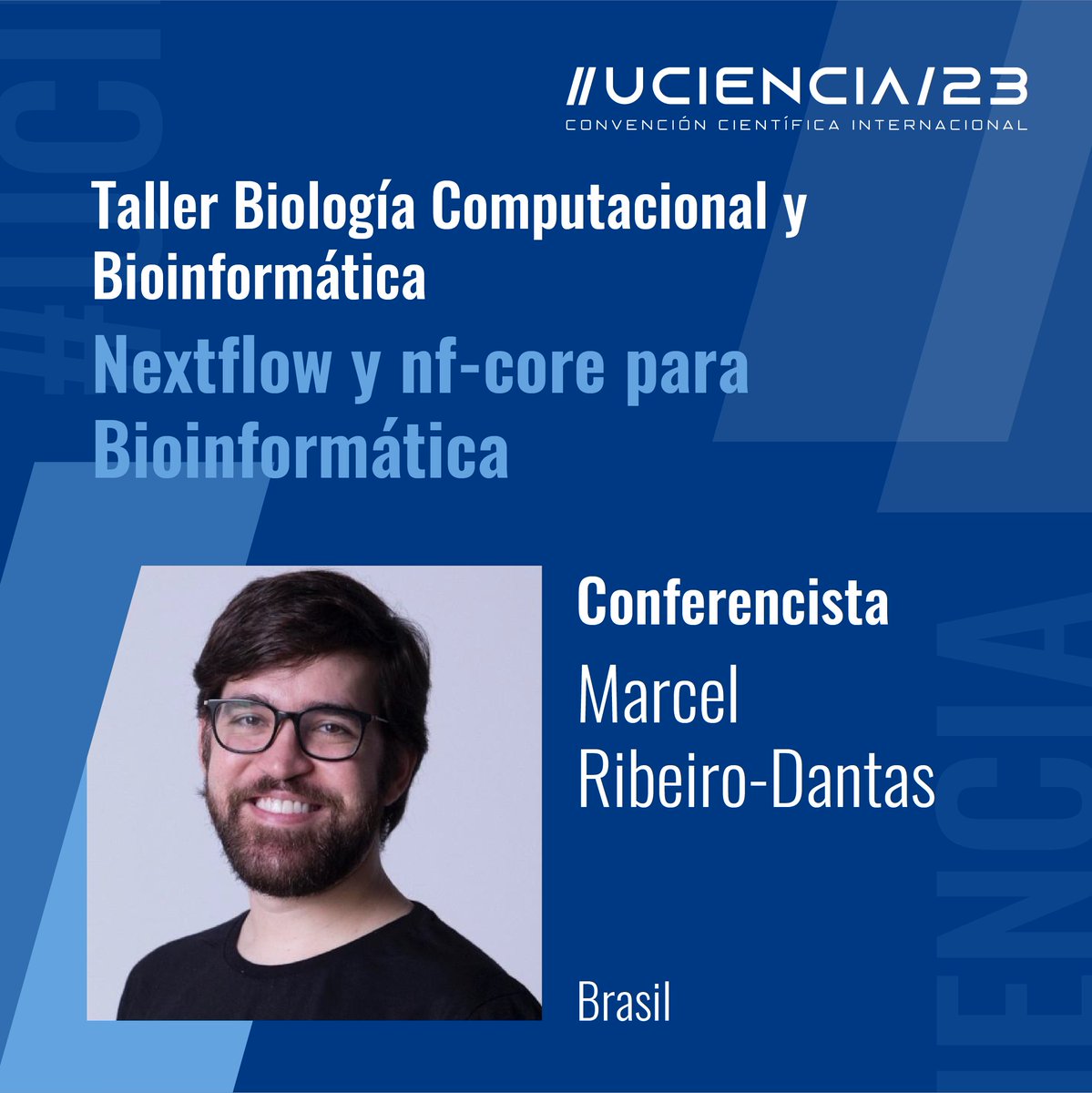 📍 Como parte del Taller de Biología Computacional y Bioinformática en #UCIENCIA2023, te invitamos a participar en la conferencia del Dr.C. Marcel Ribeiro-Dantas, de #Brasil.

#Cuba #SomosUCI #UniversidadCubana <a href="/CubaMES/">MES</a> <a href="/SeqeraLabs/">Seqera</a> <a href="/raydelmp/">Raydel Montesino Perurena</a> <a href="/LilyRuiz70/">Lidia Ruiz</a> <a href="/dellylien1/">Delly Lien González</a> <a href="/YanioHdez/">Yanio Hernández </a>