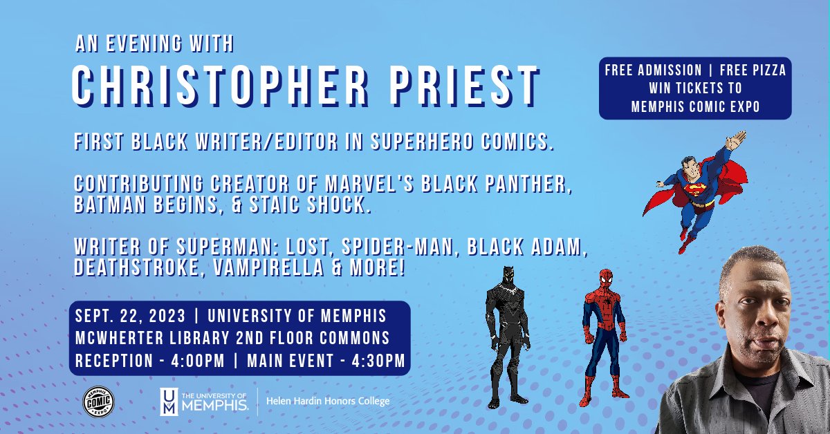 Join us today for a Q&A with legendary comic writer, Christopher Priest in the @UofMLibraries at 4pm. Free admission! Pizza! Door prizes! More info: memphis.campuslabs.com/engage/event/9…