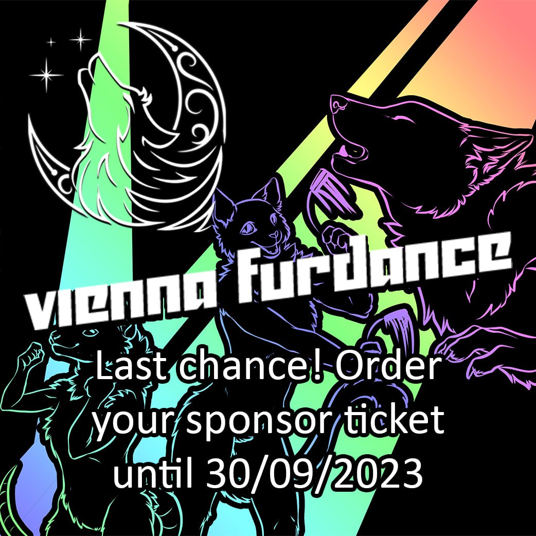 FurdanceAT's tweet photo. LAST CHANCE: Our deadline for SPONSOR tickets ends on September, 30th 2023. After that you can still grab normal tickets until two weeks before the event. After that you have to get your ticket for a higher price on-site. https://t.co/UTjZURgVrO