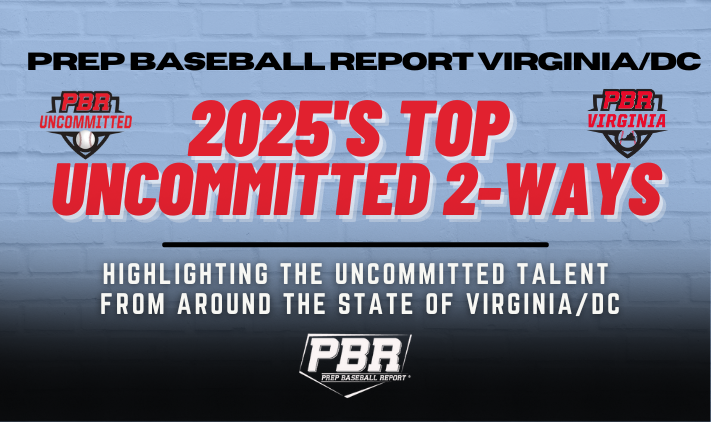 PrepBaseballVA's tweet photo. 🔦 VA/DC 2025 Rankings: Top Uncommitted 2-Ways 🔦

Our staff turns the spotlight on some of the best remaining 2025's in VA/DC. Today we look at the top available players with 2-way potential.

🔝 🔟 👉 https://t.co/JaFLexcxah

@PBR_Uncommitted 

#PBRIsThere https://t.co/ufudHwiwXS