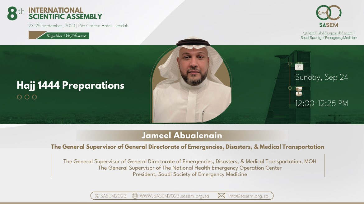 SASEM 2023 8th Scientific Assembly (@sasem2023) on Twitter photo <a href="/SaudiEmergency/">SASEM</a> <a href="/dr_Basnawi/">Abdullah Basnawi</a> <a href="/A_Maqadmi/">Ahmad Maqadmi</a> <a href="/Abdussalam007/">Abdussalam Alshehri</a> <a href="/mohamd_hala/">Mohammad Halawani</a> <a href="/grooger1032/">Thamir AlJunaid</a> <a href="/salhowaidi/">Sara Howaidi</a> <a href="/Amd1Ahmed/">احمد المدخلي</a> <a href="/SawsanThh/">Dr.Sawsan Hanafi</a> <a href="/Abdu_alsayed1/">#Abdu عبده السيد</a> <a href="/AmmarismailMD/">Ammar Ismail, MD, MBA د. عمار إسماعيل</a> <a href="/DrRawanKhalid/">Rawan</a> <a href="/Badr_alshdadi/">د.بدر الحربي Badr B. alharbi</a> <a href="/mh_alwadei/">Mohammad Alwadei</a> <a href="/I_M_O_90/">Ibrahim</a> 🚨🚨
A lecture that sums up the core value of Emergency Medicine
That shows its indispensable application on real life
The president of Saudi Society of Emergency Medicine (SASEM)
Dr Jameel Abualenain
<a href="/JameelEM/">جميل أبوالعينين Jameel Abualenain</a>
Presenting: Hajj 1444 Preparation
🚨🚨 <a href="/SaudiEmergency/">SASEM</a> <a href="/dr_Basnawi/">Abdullah Basnawi</a> <a href="/A_Maqadmi/">Ahmad Maqadmi</a> <a href="/Abdussalam007/">Abdussalam Alshehri</a> <a href="/mohamd_hala/">Mohammad Halawani</a> <a href="/grooger1032/">Thamir AlJunaid</a> <a href="/salhowaidi/">Sara Howaidi</a> <a href="/Amd1Ahmed/">احمد المدخلي</a> <a href="/SawsanThh/">Dr.Sawsan Hanafi</a> <a href="/Abdu_alsayed1/">#Abdu عبده السيد</a> <a href="/AmmarismailMD/">Ammar Ismail, MD, MBA د. عمار إسماعيل</a> <a href="/DrRawanKhalid/">Rawan</a> <a href="/Badr_alshdadi/">د.بدر الحربي Badr B. alharbi</a> <a href="/mh_alwadei/">Mohammad Alwadei</a> <a href="/I_M_O_90/">Ibrahim</a> 🚨🚨
A lecture that sums up the core value of Emergency Medicine
That shows its indispensable application on real life
The president of Saudi Society of Emergency Medicine (SASEM)
Dr Jameel Abualenain
<a href="/JameelEM/">جميل أبوالعينين Jameel Abualenain</a>
Presenting: Hajj 1444 Preparation
🚨🚨