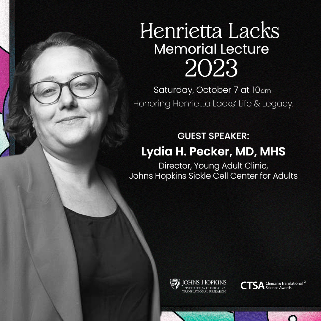 We are honored to announce Dr. Lydia H. Pecker will be speaking at this year's Henrietta Lacks Memorial Lecture! Dr. Pecker is a pediatric hematologist and Director of the Young Adult Clinic at the #SickleCell Center for Adults at Johns Hopkins. @HopkinsHeme #ThankYouHenrietta23