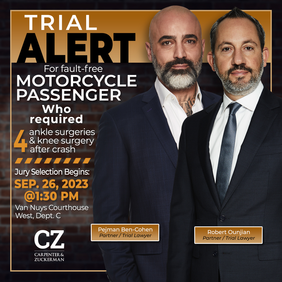 #CZLaw #Partner Pejman Ben-Cohen and Partner Robert Ounjian will begin jury selection in a #Trial at Van Nuys Courthouse West, Dept. C on 9/26. Their client, a fault-free motorcycle passenger, required 4 ankle surgeries and knee surgery after the crash. Stay tuned for updates! 📅