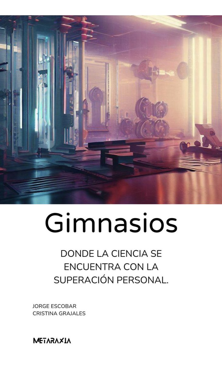 Libro disponible : GIMNASIOS - Donde la ciencia se encuentra con la superación personal. 💪🏻✨💛
Ataraxia Store: lnkd.in/ezfRGiHM
Amazon y kindle : a.co/d/eVOfTkA