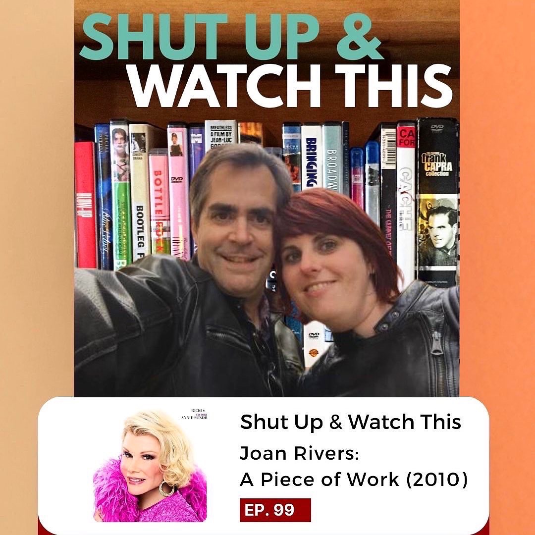 davedwelling's tweet photo. We’re back from our 3 month break with an all-new episode of Shut Up &amp; Watch This! Come hang out with us as we dig into Ashley’s pick, JOAN RIVERS: A PIECE OF WORK.  https://t.co/kHhfT3Q2FX https://t.co/NYnmIkQLL9