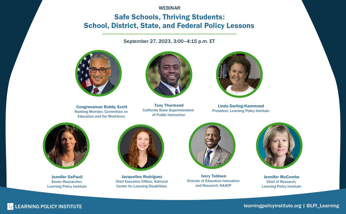 WEBINAR 9/27: Explore research-based policies & strategies to foster #SafeSchoolsThrivingStudents, feat.: 🔹@BobbyScott 🔹@TonyThurmond @CADeptEd 🔹@RodriguezJax @ncldorg 🔹@LDH_ed @jld1220 & Jennifer McCombs, @LPI_Learning 🔹@toldson @NAACP learningpolicyinstitute.org/event/webinar-…