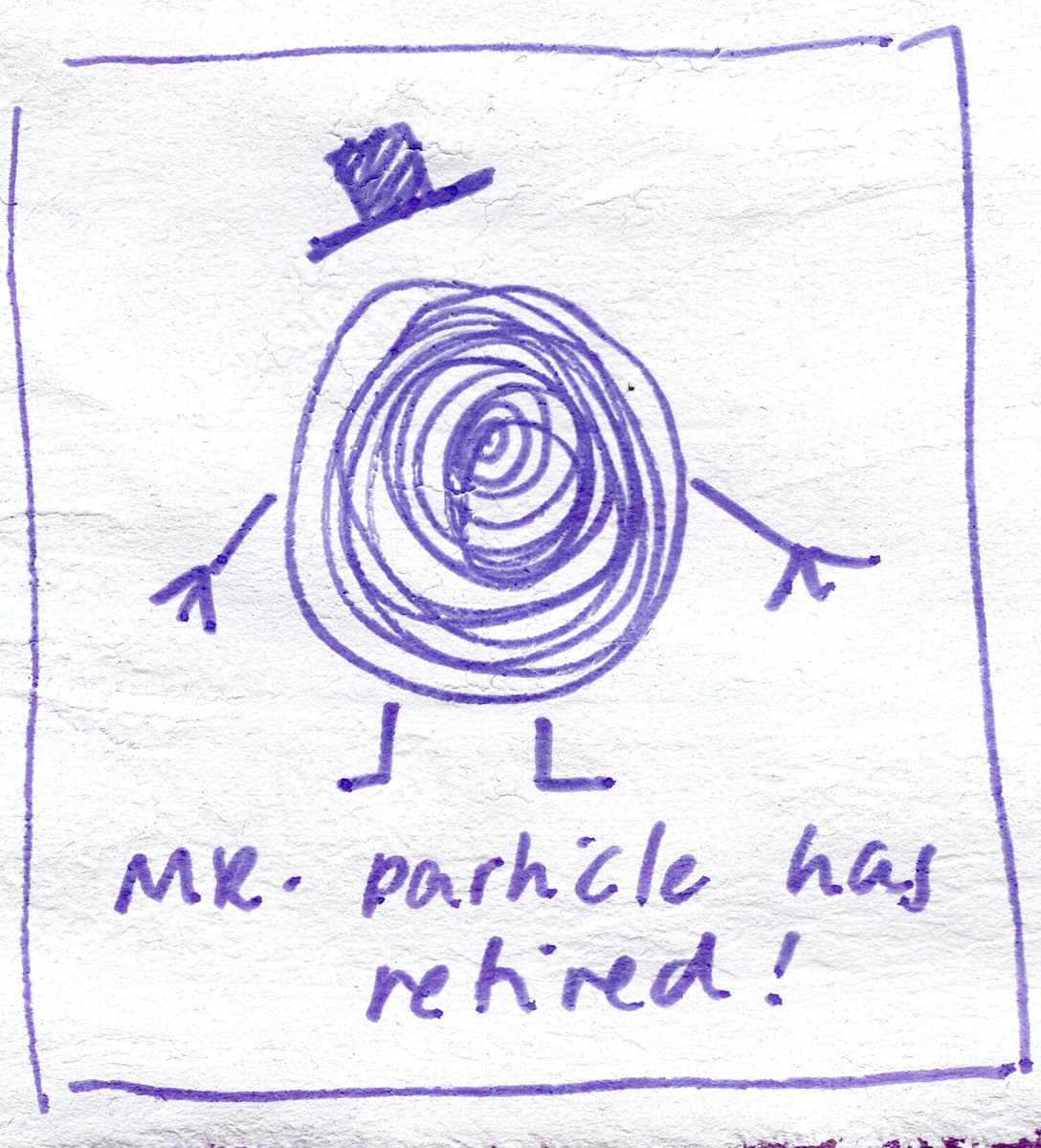 My artistic daughter has a cartoon avatar of me - Mr. Particle. Here is her sketch of congratulation.