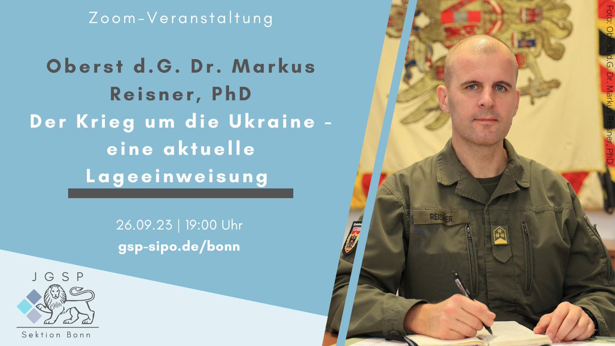 JGSP_Bonn's tweet photo. Zusammen mit @CASSIS_Bonn sprechen wir mit #MarkusReisner über die UKR #Gegenoffensive.
Wie steht es derzeit, was sind zukünftige Entwicklungen?
Jetzt anmelden & die Chance zum Mitdiskutieren nicht verpassen!
➡️ https://t.co/jSCHPc6nr3 https://t.co/btofX42pj5
