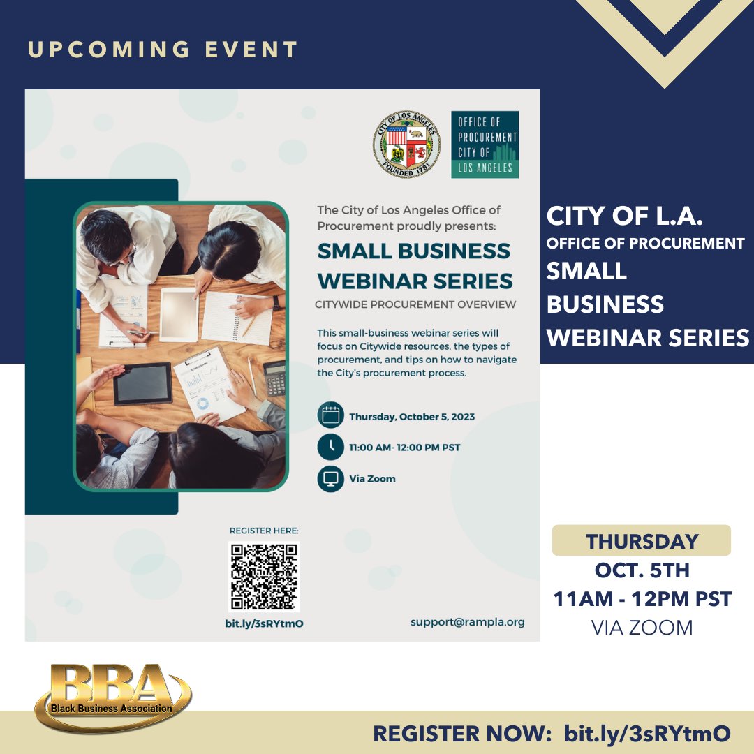 🌟 City of L.A. Small Business Webinar Series Alert! 🗓️

📢 The Black Business Association proudly supports the City of L.A. Office of Procurement's Small Business Webinar Series.

📅Thur., Oct. 5, 2023, from 11AM to 12PM PST. 

#BBASupports #SmallBusinessWebinar #LAEntrepreneurs