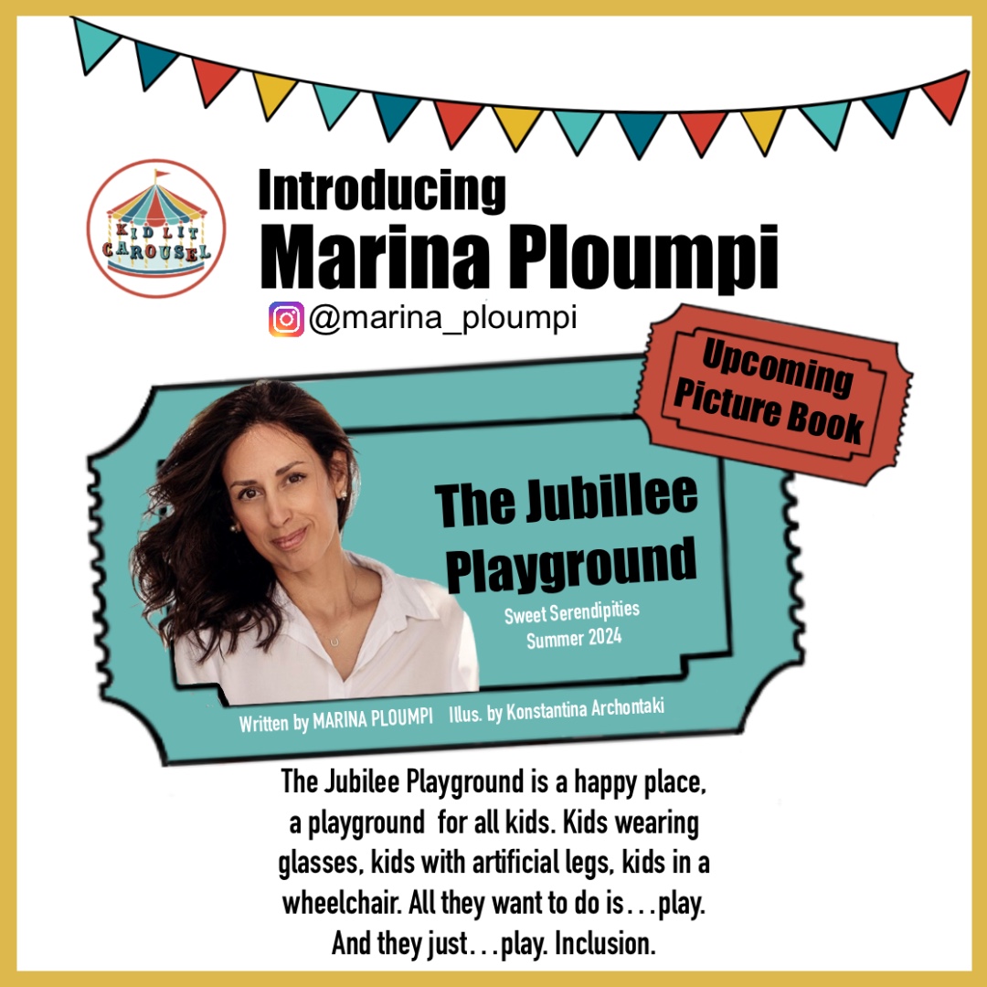 Meet #KidLitCarousel member Marina Ploumpi! We’re excited for her upcoming #PB THE JUBILEE PLAYGROUND, illus. by Konstantina Archontaki, about a playground made for everyone! From Sweet Serendipities Books, publishing in Greek later this year, and English and French spring 2024.