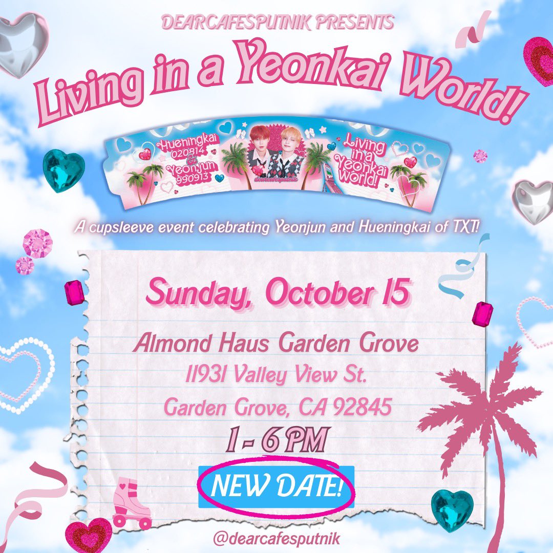 you’re invited to <a href="/dearcafesputnik/">dearcafesputnik</a> ‘s living in a yeonkai world ! ♡ 

WHEN: Saturday, October 15th (RESCHEDULED)
TIME: 1-6 PM 
WHERE: Almond Haus ↷ 
11931 Valley View St. Garden Grove, CA 92845

#kpopcupsleeve #txt #yeonjun #hueningkai #tomorrowxtogether #cupsleeve