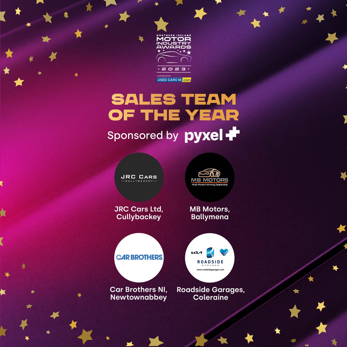 We're thrilled to announce the finalists for the Sales Team of the Year sponsored by <a href="/pyxellimited/">Pyxel</a> 🎉

JRC Cars NI, Cullybackey
MB Motors, Ballymena
<a href="/CarBrothersNI/">CarBrothers</a>
<a href="/ROADSIDEGARAGES/">Roadside Garages Ltd</a>

#NIMIAwards2023 #nimotorindustry