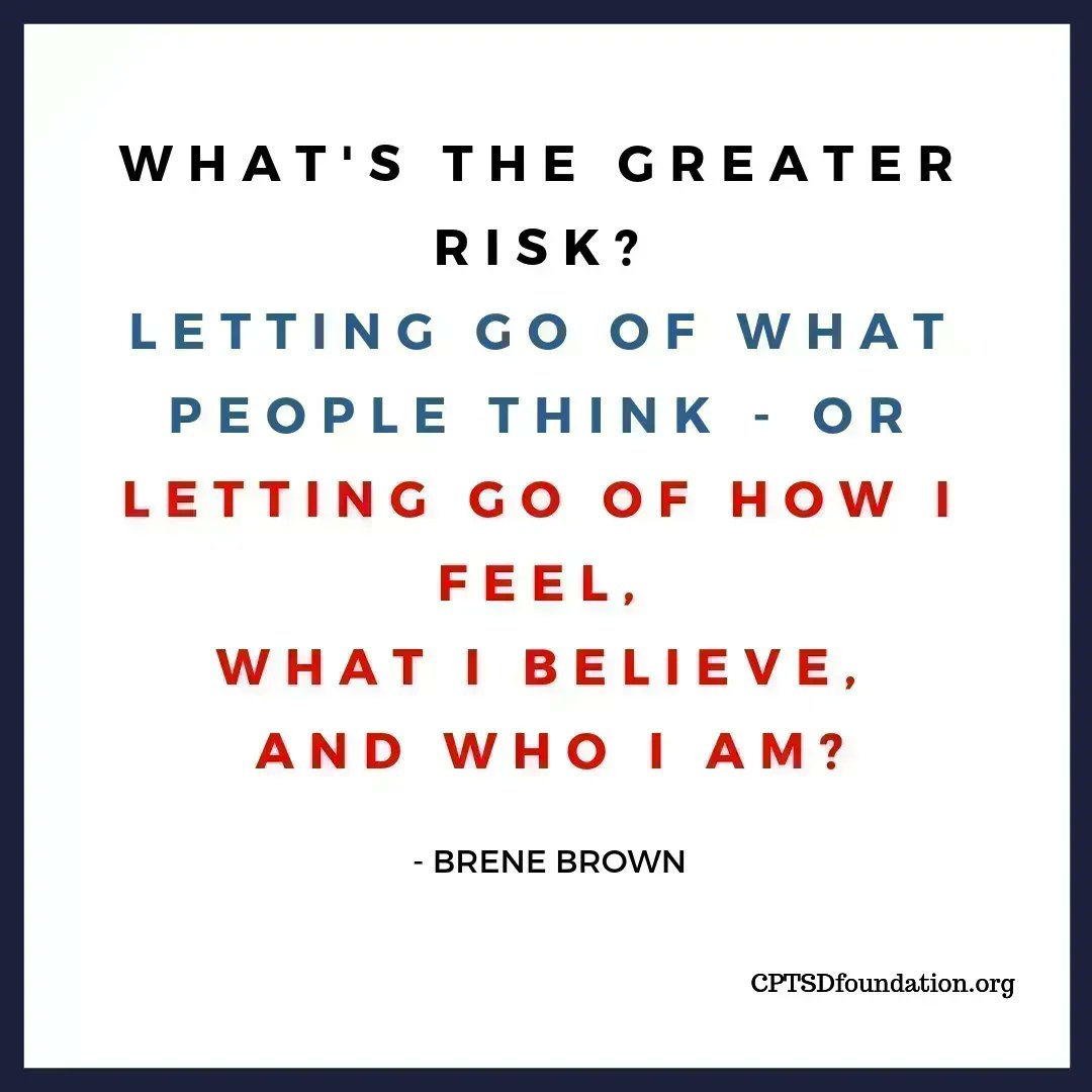 cptsdfoundation's tweet photo. What's the greater risk? Letting go of what people think - or letting go of how I feel, what I believe, and who I am? - #CPTSDfoundation #HealingJourney #SelfCare #Traumasurvivor #Anxiety #ComplexTraumaRecovery https://t.co/Jiq0PC2Bdl