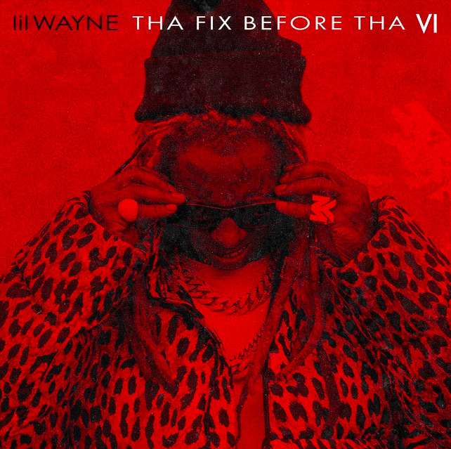 DailyLoud's tweet photo. Lil Wayne says he is dropping "Tha Fix Before Tha VI" for fans as he gets clearances for "Tha Carter VI" https://t.co/aQc3ZVcqJE